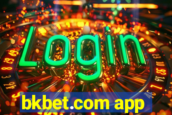 bkbet.com app